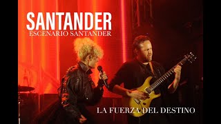 LA FUERZA DEL DESTINO SANTANDER [upl. by Tiffie]