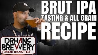 BRUT IPA All Grain Homebrewing Recipe amp 4k tasting video [upl. by Bradlee]