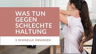 Was tun gegen schlechte Haltung  Mache täglich diese 3 SCHNELLEN Übungen [upl. by Gierk]