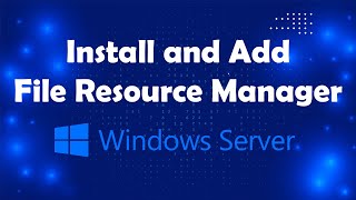 How to install File Server Resource Manager for Sharing Folder Lesson8  Msovled Tech [upl. by Otiragram350]