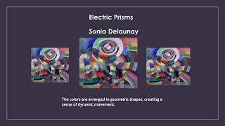 Electric Prisms Sonia Delaunay [upl. by Cheri]