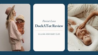 Parents Love DockATot Mama Review with Gillian  Baby Elke [upl. by Aurelea]