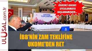 İBBnin zam teklifine UKOMEden ret [upl. by Apoor]