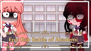 「Epic Rap Battle Of Akademi 🔪」Ayano Vs osana [upl. by Dagny]