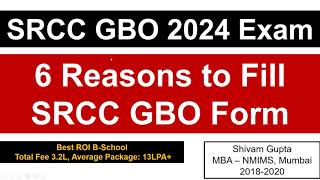 SRCC GBO 2024 Exam 6 Reasons to Fill SRCC GBO form  Best ROI BSchool [upl. by Yrod]