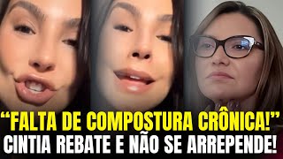 🔥quotNÃO ME CALO’ – Cintia Chagas DETONA Janja e levanta POLÊMICA sobre liberdade de expressão [upl. by Moe880]