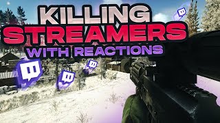 Killing Tarkov Streamers And Getting Reported With Reactions EP 1 [upl. by Hoffarth840]