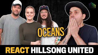 React Hillsong United  Oceans [upl. by Lael]