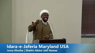 IdaraeJaferia Maryland USA  Juma Khutba 5242024  Sheikh Abdul Jalil  Weekly Friday Sermon [upl. by Yzus]