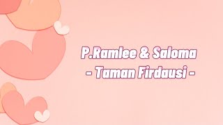 PRamlee amp Saloma  Taman Firdausi LIRIK [upl. by Yziar]