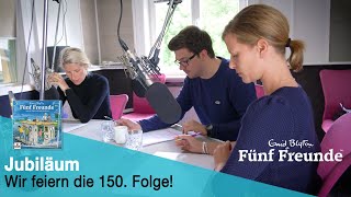 Fünf Freunde – Der HörspielKlassiker feiert die 150 Folge  Behind the Scenes [upl. by Eelannej]