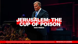 Jerusalem The Cup of Poison  Rick Treece [upl. by Rosmunda]