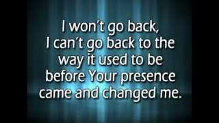 I wont go back w reprise and lyrics [upl. by Malia]