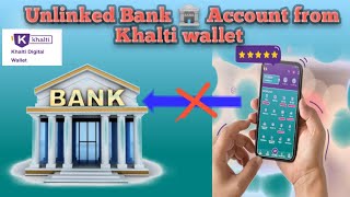 How to unlinked bank account from khalti wallet Linked bank khata Khalti bata kasari delete garne [upl. by Anehs987]