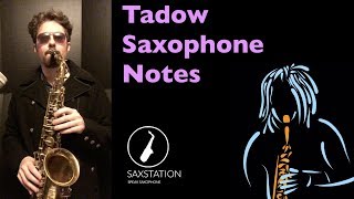 Tadow Saxophone Notes Lesson 🎷🎶 [upl. by Oriane]