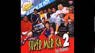 SUPERMERK2 La Lata Cd Completo [upl. by Yendroc183]