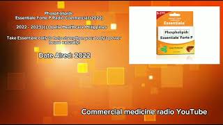 Phospholipids Essentiale Forte P Radio Commercial 2022 [upl. by Timotheus]