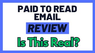 Paid To Read Email Review  Is This A Scam OR The Real Money Making Deal Must Watch [upl. by Ahearn756]