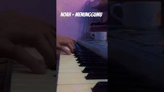 Cover piano Noah  menunggumu [upl. by Vashti115]