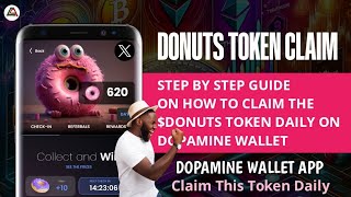 Claim DONUTS Token on Dopamine Wallet  Potential Airdrops  Crypto Amigro Update [upl. by Quickman]