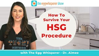 Protips on How To Survive the HSG hysterosalpingogram Procedure aka quotThe Tube Testquot [upl. by Quintie]