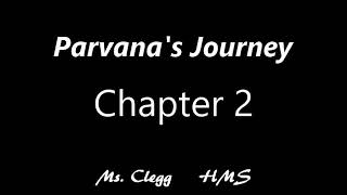 Parvanas Journey Chapter 2 [upl. by Sophie186]