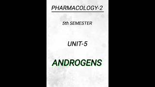 Pharmacology25th semUnit5ANDROGENS pharmacy pharmacynotes shortsvideo shorts [upl. by Thurstan201]