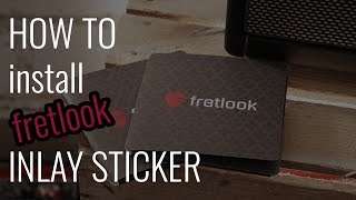 How to install fretlook inlay sticker on your guitar [upl. by Ioves]