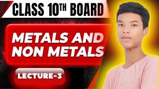 metals and non metals class 10 🤯 Lecture 3  All board  Important Lecture of this chapter [upl. by Enrique]