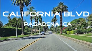 California Blvd Pasadena Driving Tour [upl. by Melan]