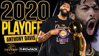 Anthony Davis Was a MONSTER In The 2020 Playoffs  Full Highlights  1st CHiP 💍 [upl. by Verbenia889]