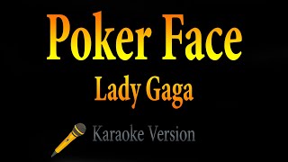 Lady Gaga  Poker Face Karaoke [upl. by Leihcar612]