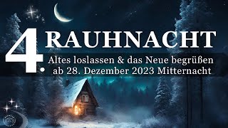 4 Rauhnacht  Transformation in das Neue  Rituale amp Meditationen  Visualisierung ✨ 28122023 [upl. by Findley]