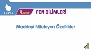 4Sınıf Fen Bilimleri Maddeyi Niteleyen Özellikler [upl. by Dirfliw]