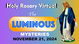 Holy Rosary Thursday 11212024 🧡 Luminous Mysteries of the Rosary —Holy Rosary Today Virtual [upl. by Inverson189]