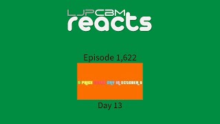 LJPCBM Reacts  Episode 1622  PEDIO 2023  Day 13 [upl. by Oramug]