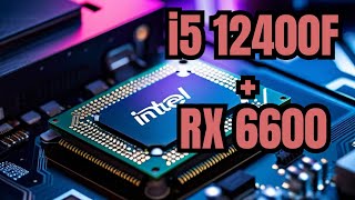 Intel i5 12400 with Radeon rx 6600 in 2024 [upl. by Lirrad]