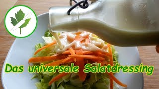 Universal SALATDRESSING einfach und lecker Dressing [upl. by Ludvig132]