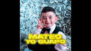 MATEO YO GUAPO  Yo Guapo Video Oficial [upl. by Iba]