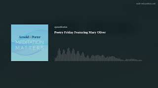 Poetry Friday Featuring Mary Oliver [upl. by Eemla]