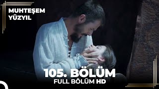 Muhteşem Yüzyıl  105 Bölüm HD [upl. by Duston558]