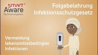 Folgebelehrung Infektionsschutzgesetz Vermeidung lebensmittelbedingter Infektionen  smartAware [upl. by Ecerehs]