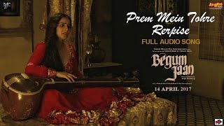 Prem Mein Tohre Reprise  Audio Song  Begum Jaan  Kavita Seth  Anu Malik  Vidya Balan [upl. by Jordanson689]