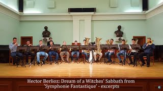 Hector Berlioz Dream of a Witches Sabbath  for Brass Ensemble [upl. by Ariajaj117]