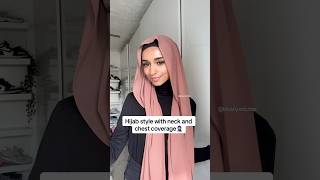 Neck and chest coverage hijab style 🧕🏼 hijabtutorial hijabstyle hijabinspiration muslimgirl [upl. by Elockcin]