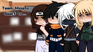 Team Minato react toGC•MY AU BR [upl. by Doll]