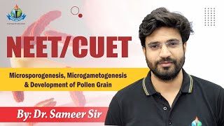 Microsporogenesis Microgametogenesis amp Development of Pollen Grain NEETCUET Biology by Sameer Sir [upl. by Aramoy]