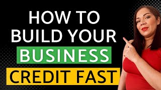 Build Your Business Credit Fast  The Ultimate 2024 Guide [upl. by Hayman360]