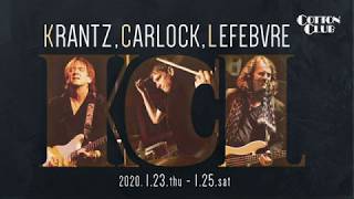 【TRAILER】KRANTZ CARLOCK LEFEBVRE COTTON CLUB JAPAN 2020 [upl. by Figueroa441]