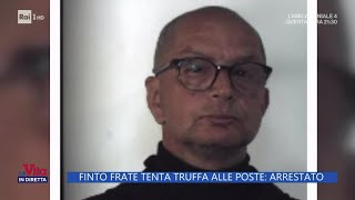 Finto frate tenta truffa alle Poste arrestato  La Vita in diretta 11112024 [upl. by Brooke177]